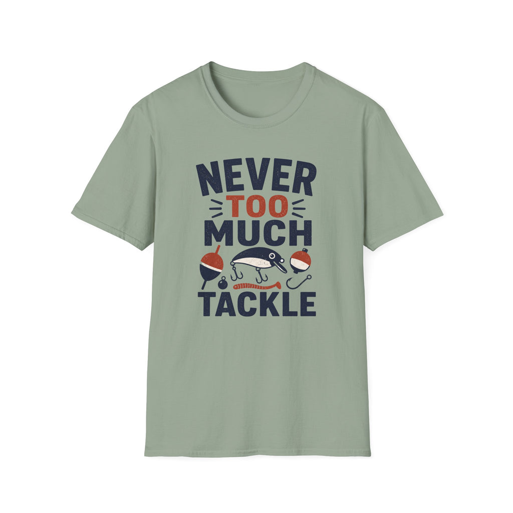 Never Too Much Tackle T-Shirt