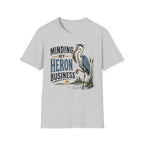 Minding My Heron Business T-Shirt