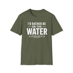 I'd Rather Be On The Water T-Shirt