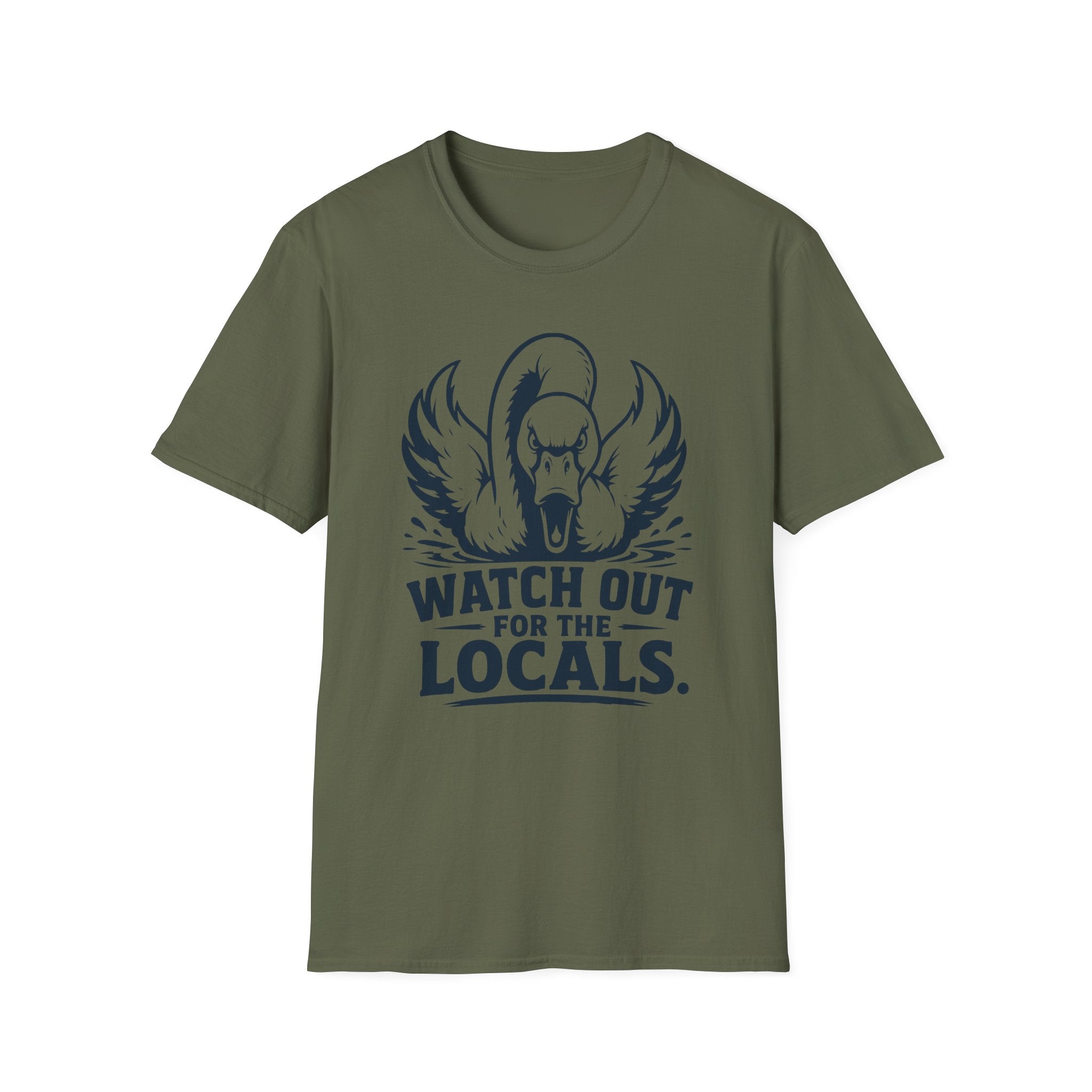 Watch Out for the Locals T-Shirt