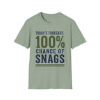100% Chance of Snags T-Shirt
