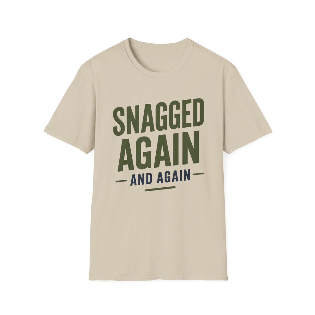 Snagged Again and Again T-Shirt