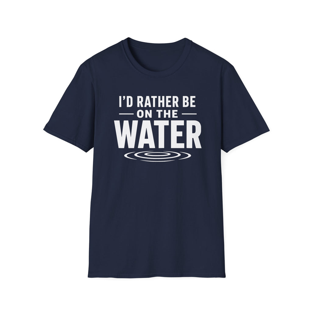 I'd Rather Be On The Water T-Shirt
