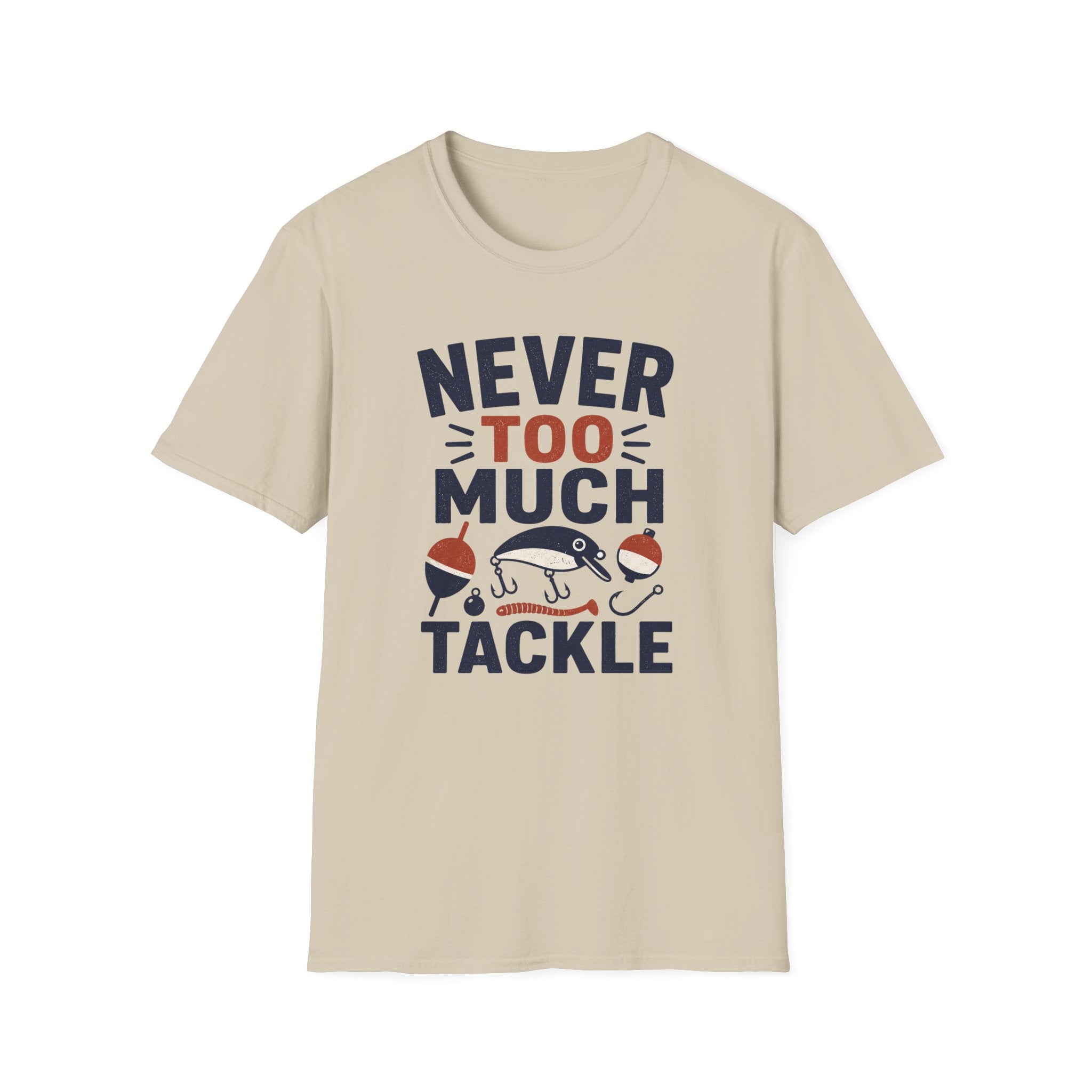 Never Too Much Tackle T-Shirt