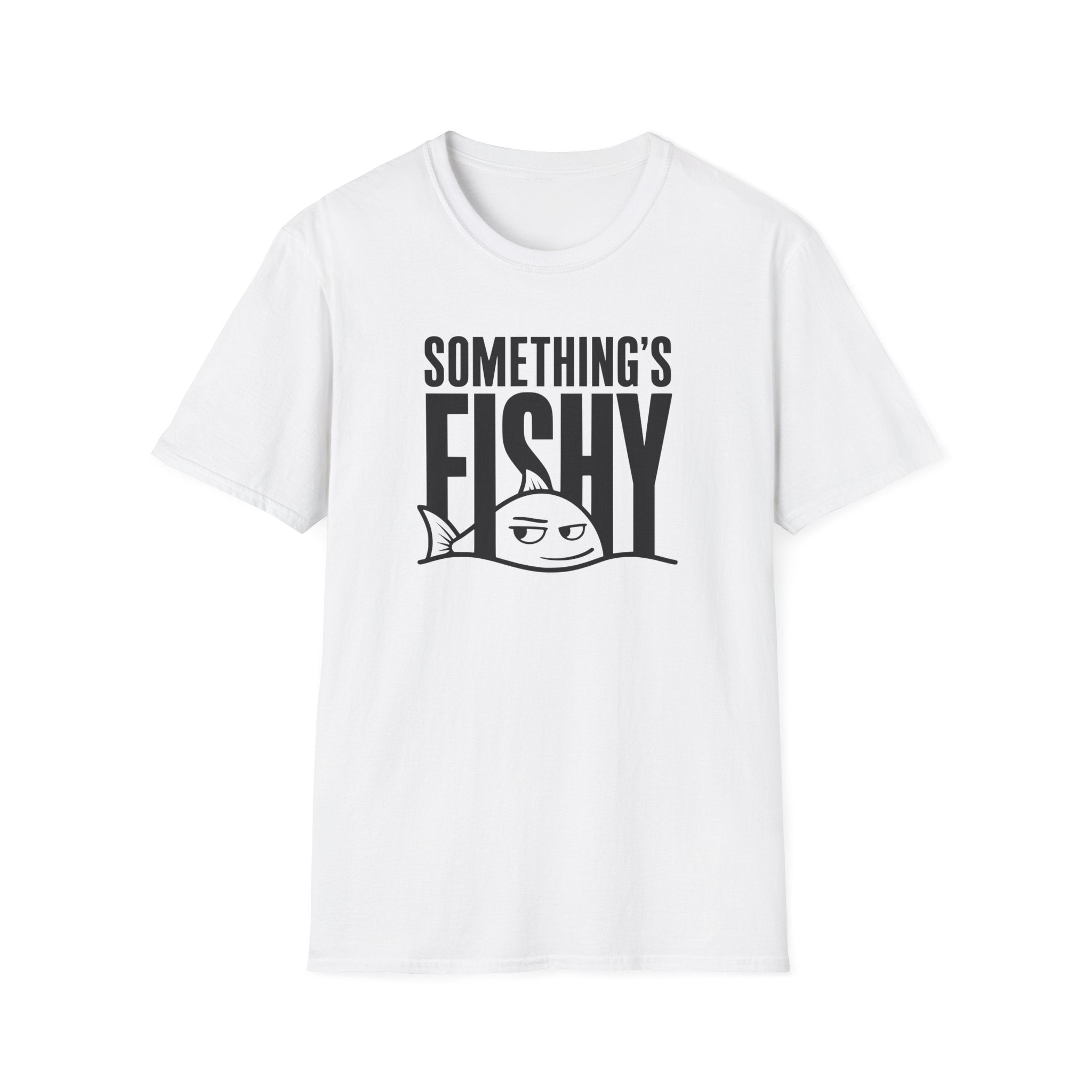 Somethings Fishy T-Shirt