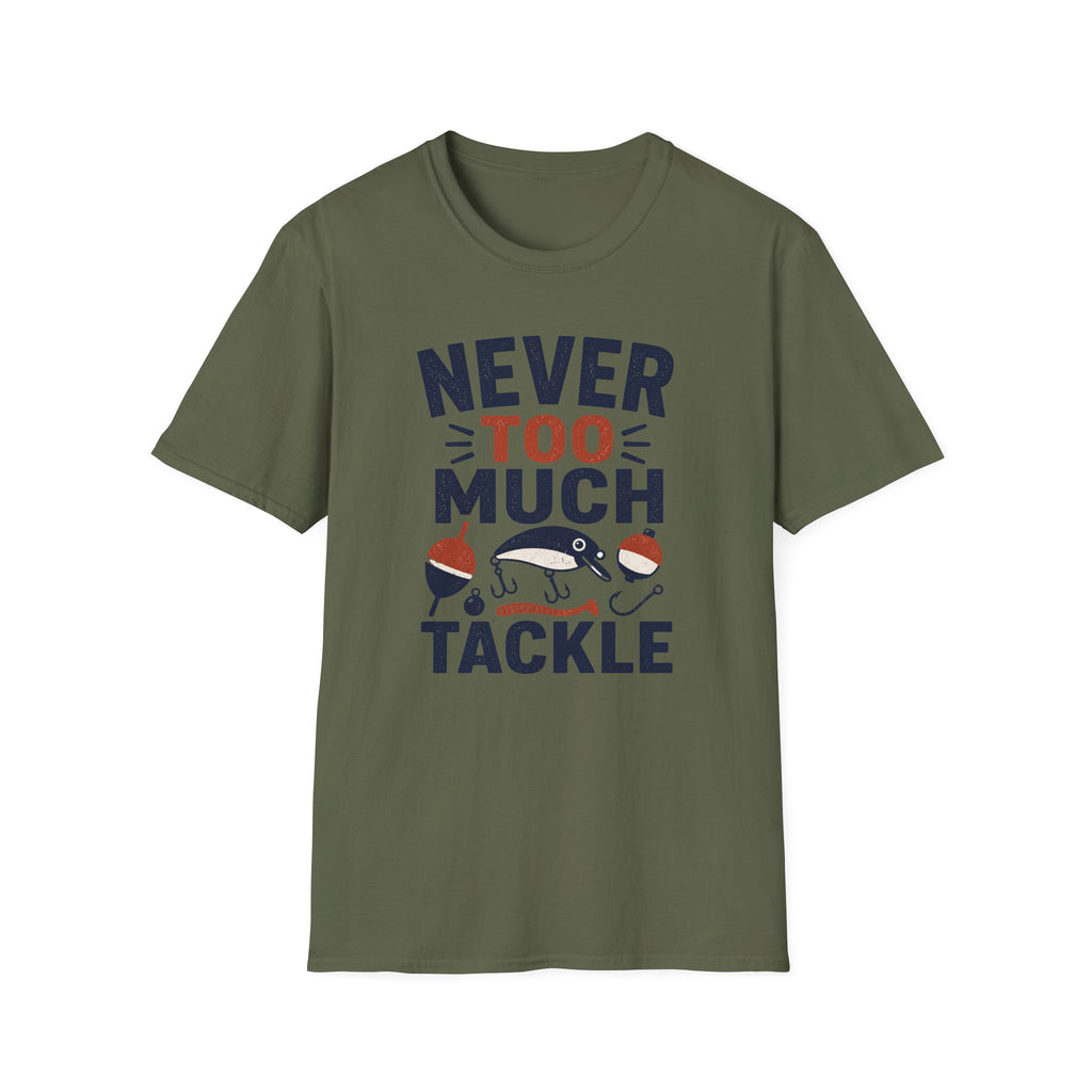Never Too Much Tackle T-Shirt