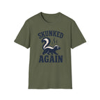 Skunked Again T-Shirt