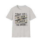 Bait the Hook Plunder the Brook T-Shirt