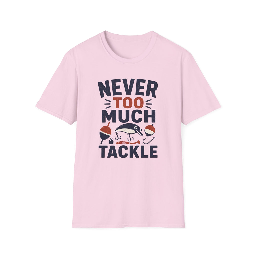 Never Too Much Tackle T-Shirt