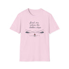 Find Me Where Bobber Stops T-Shirt