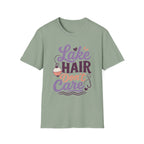 Lake Hair Dont Care T-Shirt