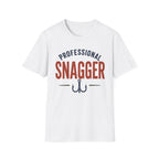 Professional Snagger T-Shirt