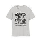 Your Local Fisherman T-Shirt