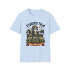 Trip Not Skunked T-Shirt