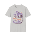 Lake Hair Dont Care T-Shirt