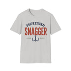 Professional Snagger T-Shirt