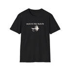 Match the Hatch T-Shirt
