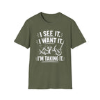 I Want It T-Shirt