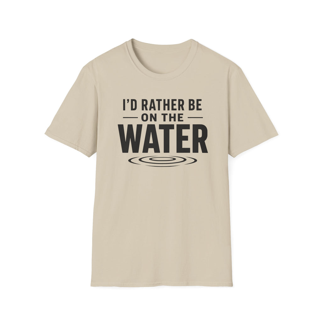 I'd Rather Be On The Water T-Shirt