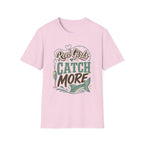 Reel Girls Catch More T-Shirt