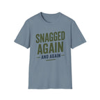 Snagged Again and Again T-Shirt