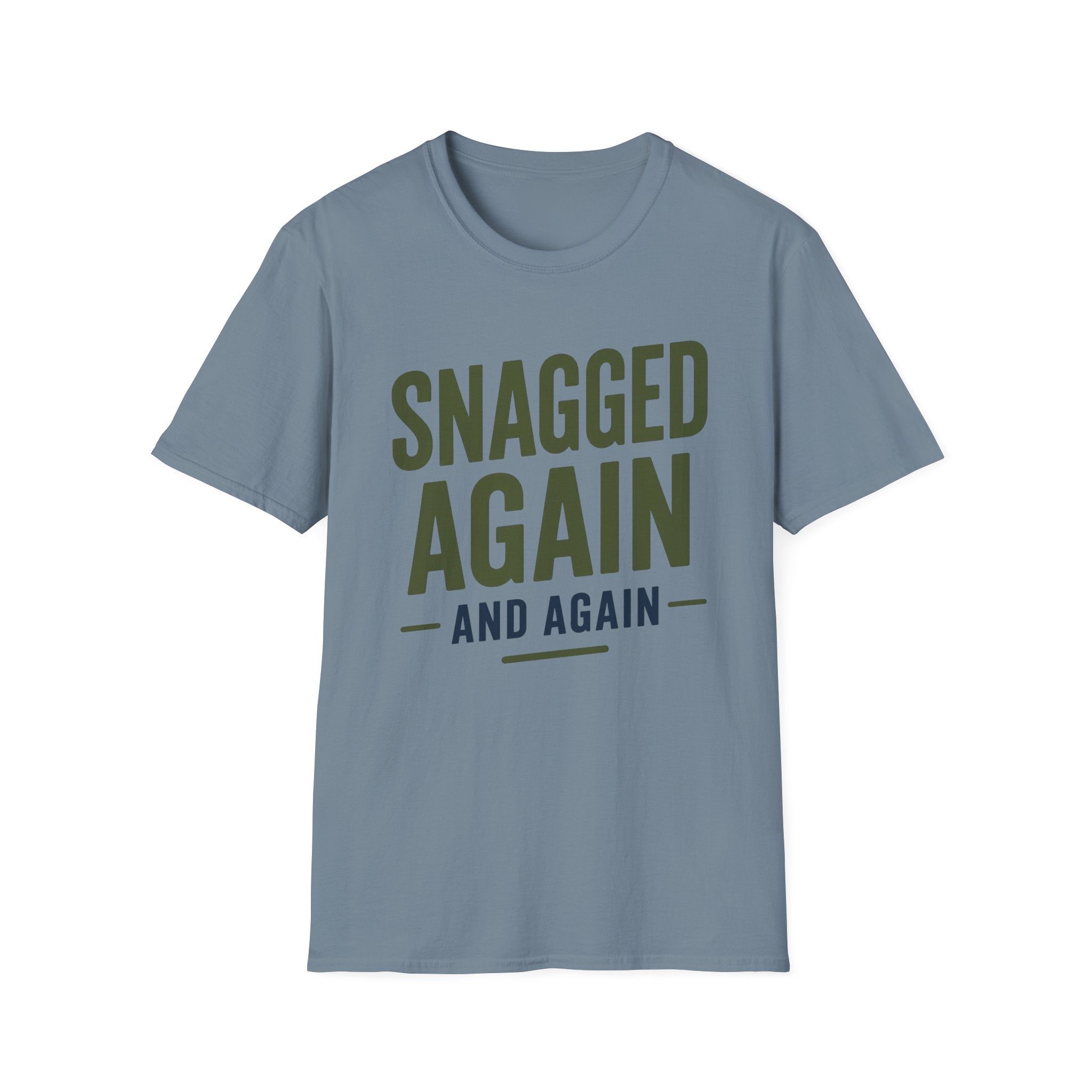Snagged Again and Again T-Shirt