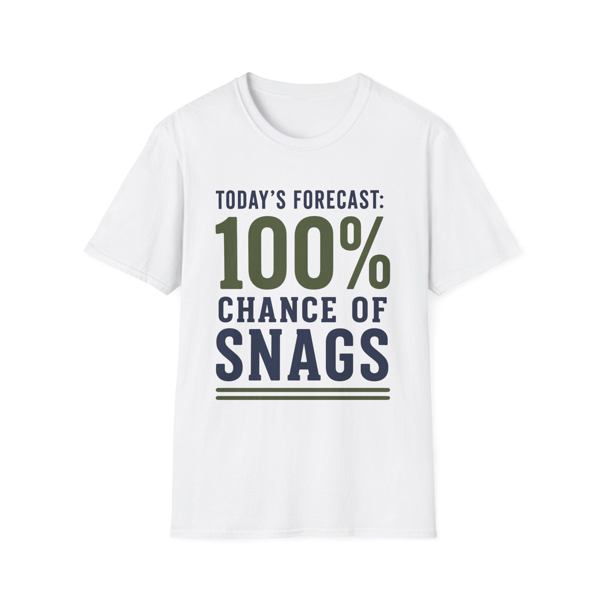 100% Chance of Snags T-Shirt
