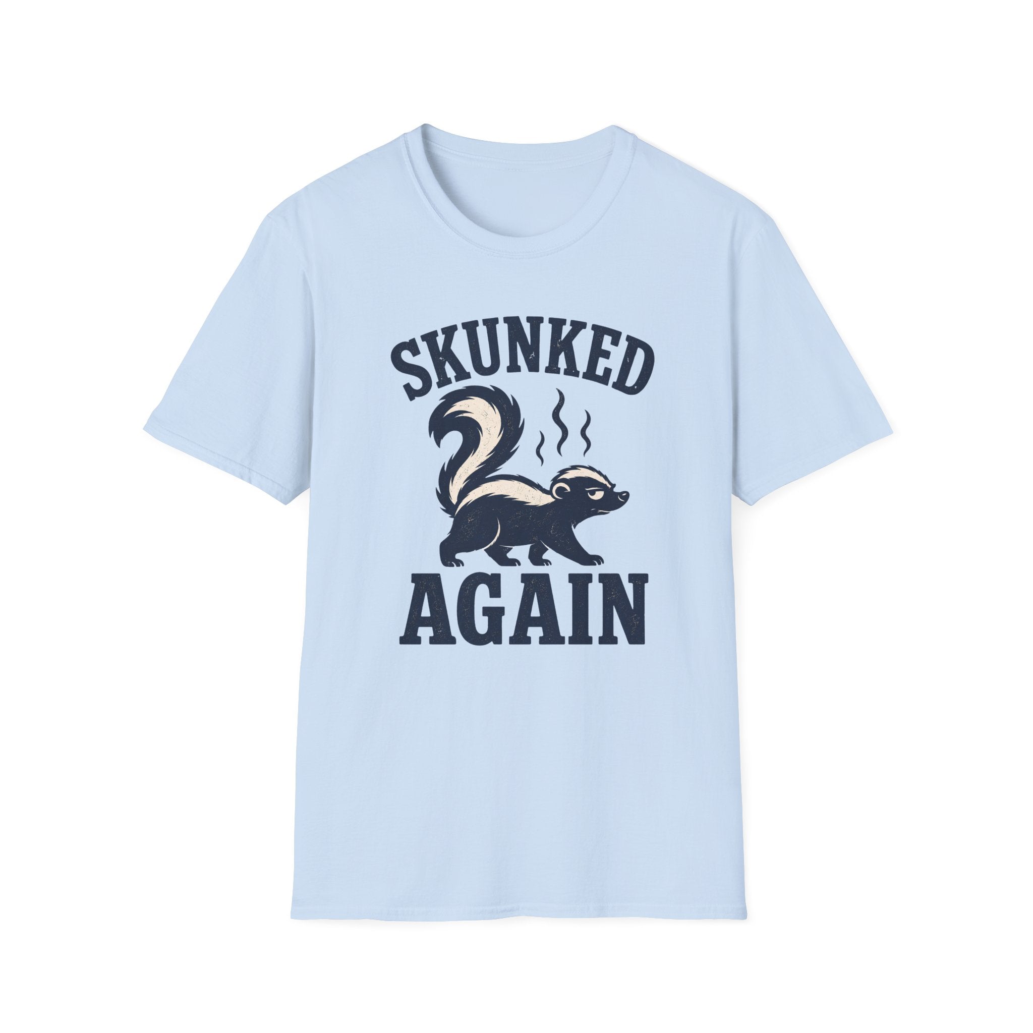 Skunked Again T-Shirt