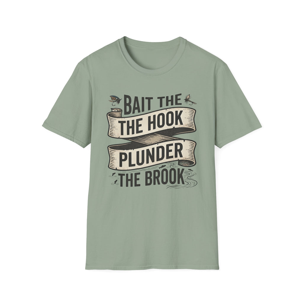 Bait the Hook Plunder the Brook T-Shirt