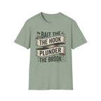 Bait the Hook Plunder the Brook T-Shirt