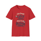 Cute Enough to Outfish T-Shirt