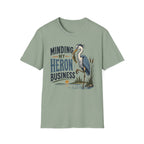 Minding My Heron Business T-Shirt