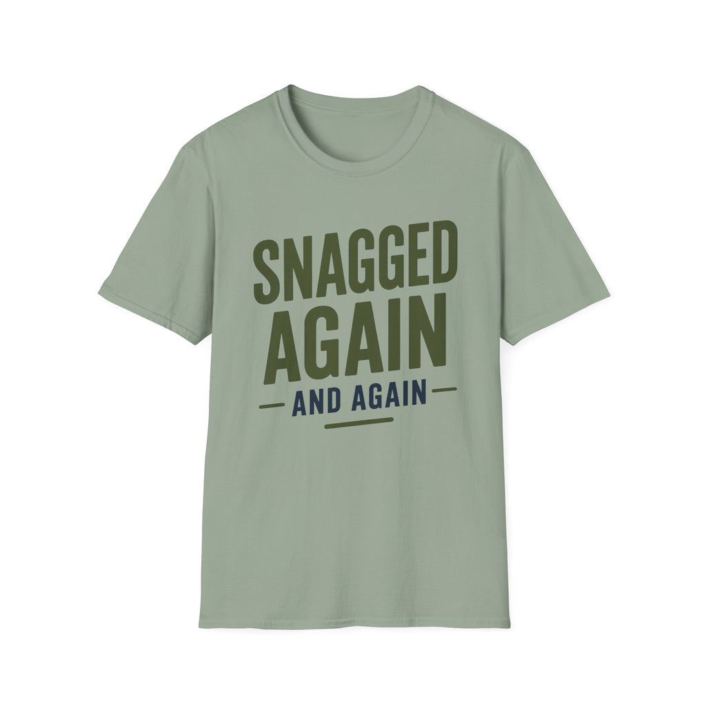 Snagged Again and Again T-Shirt