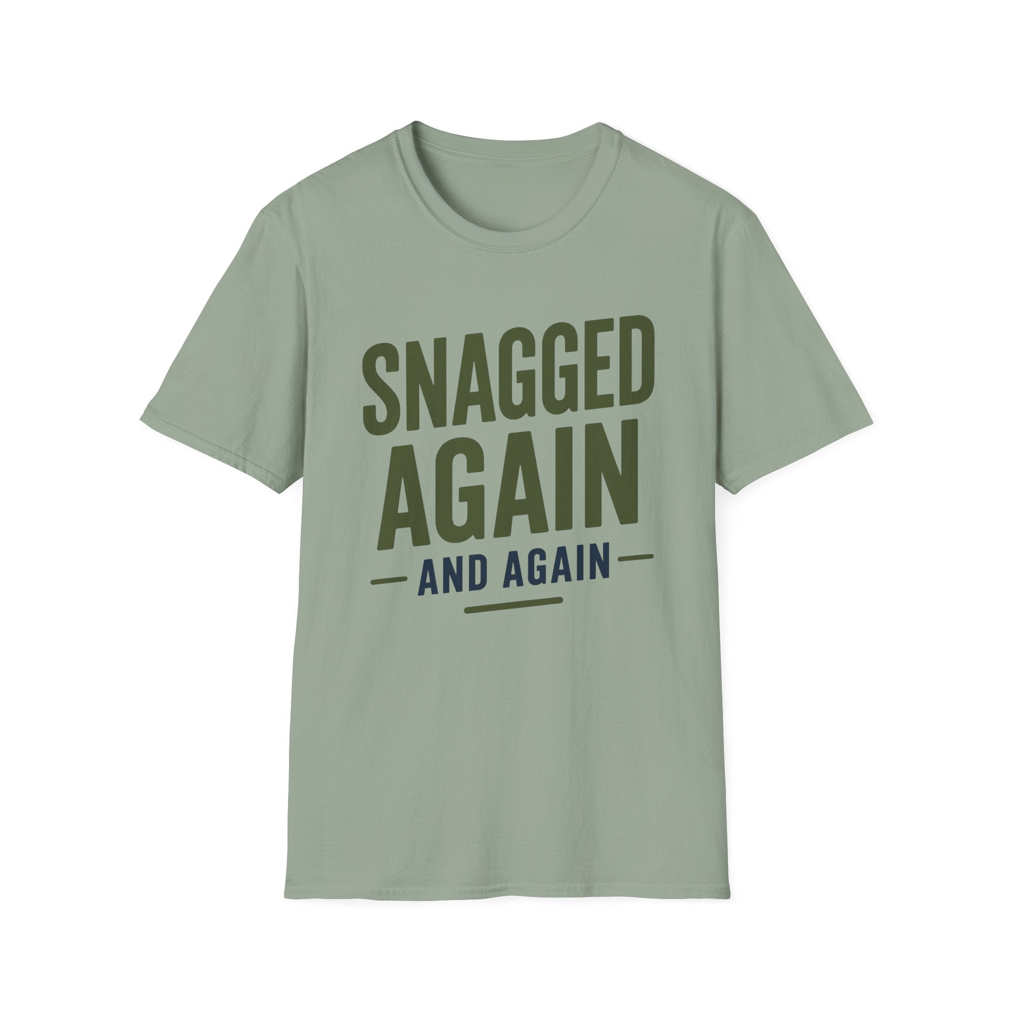 Snagged Again and Again T-Shirt