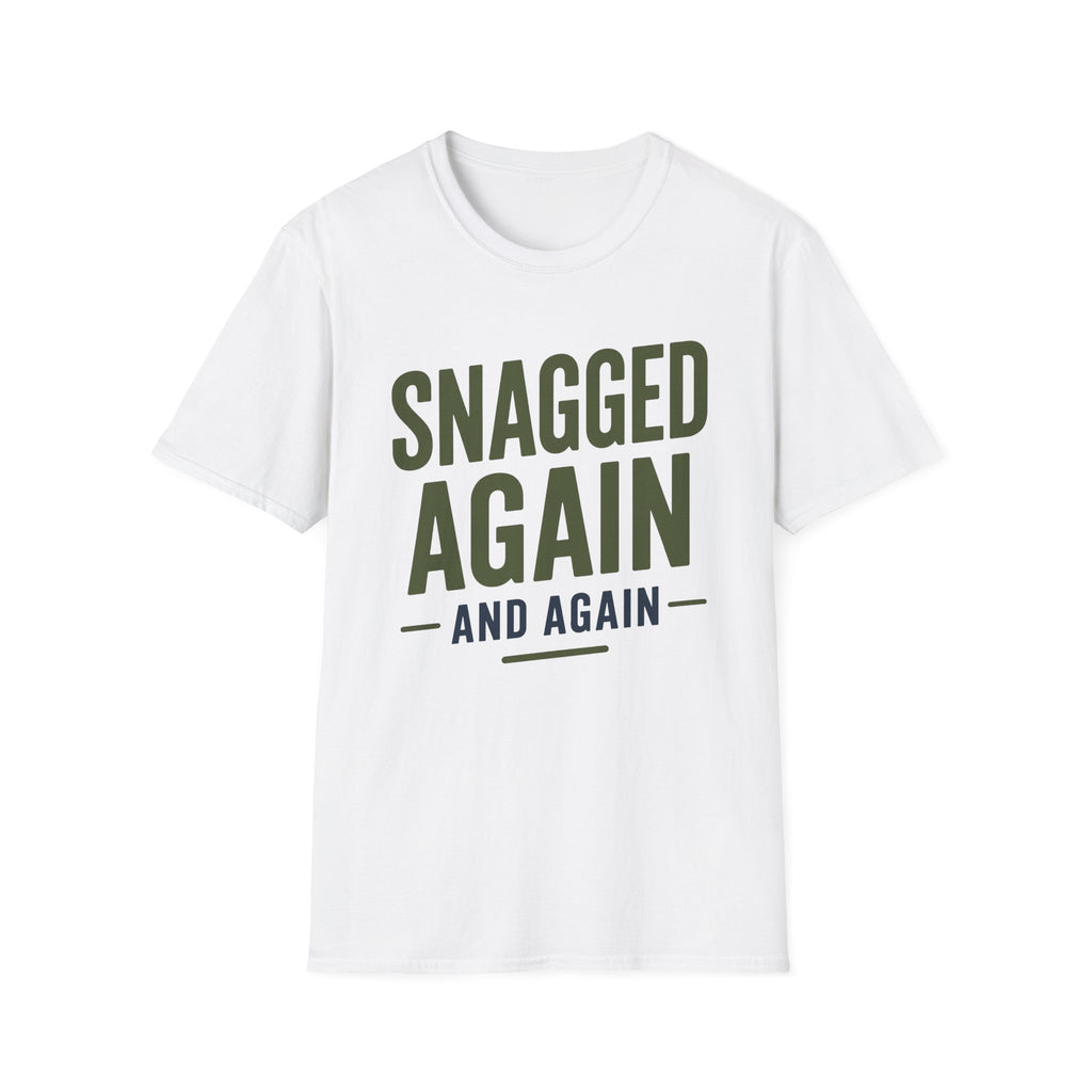 Snagged Again and Again T-Shirt