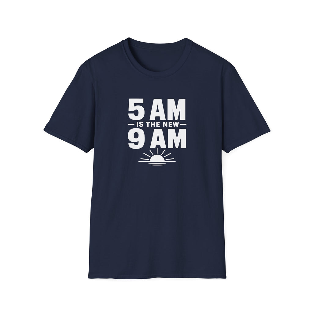5am is the new 9am T-Shirt