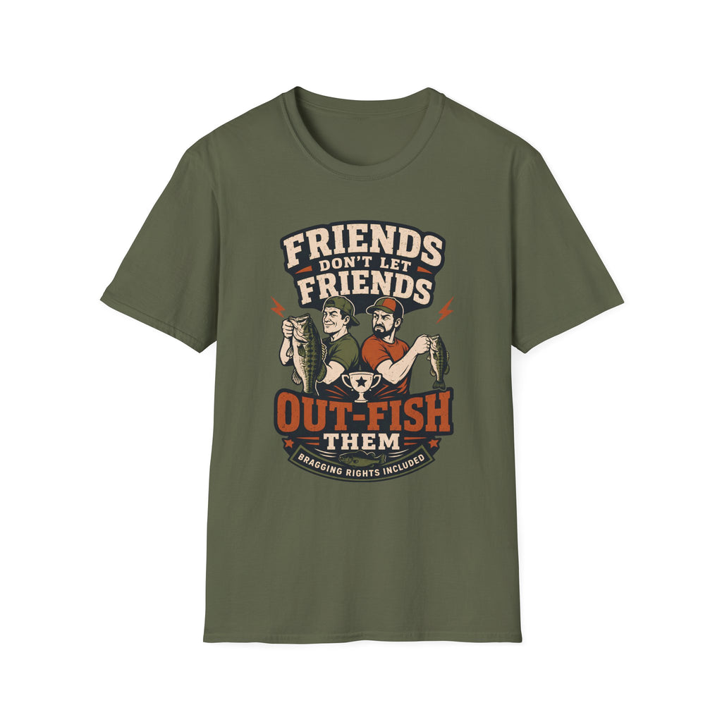 Friends Don't Let Them Outfish T-Shirt