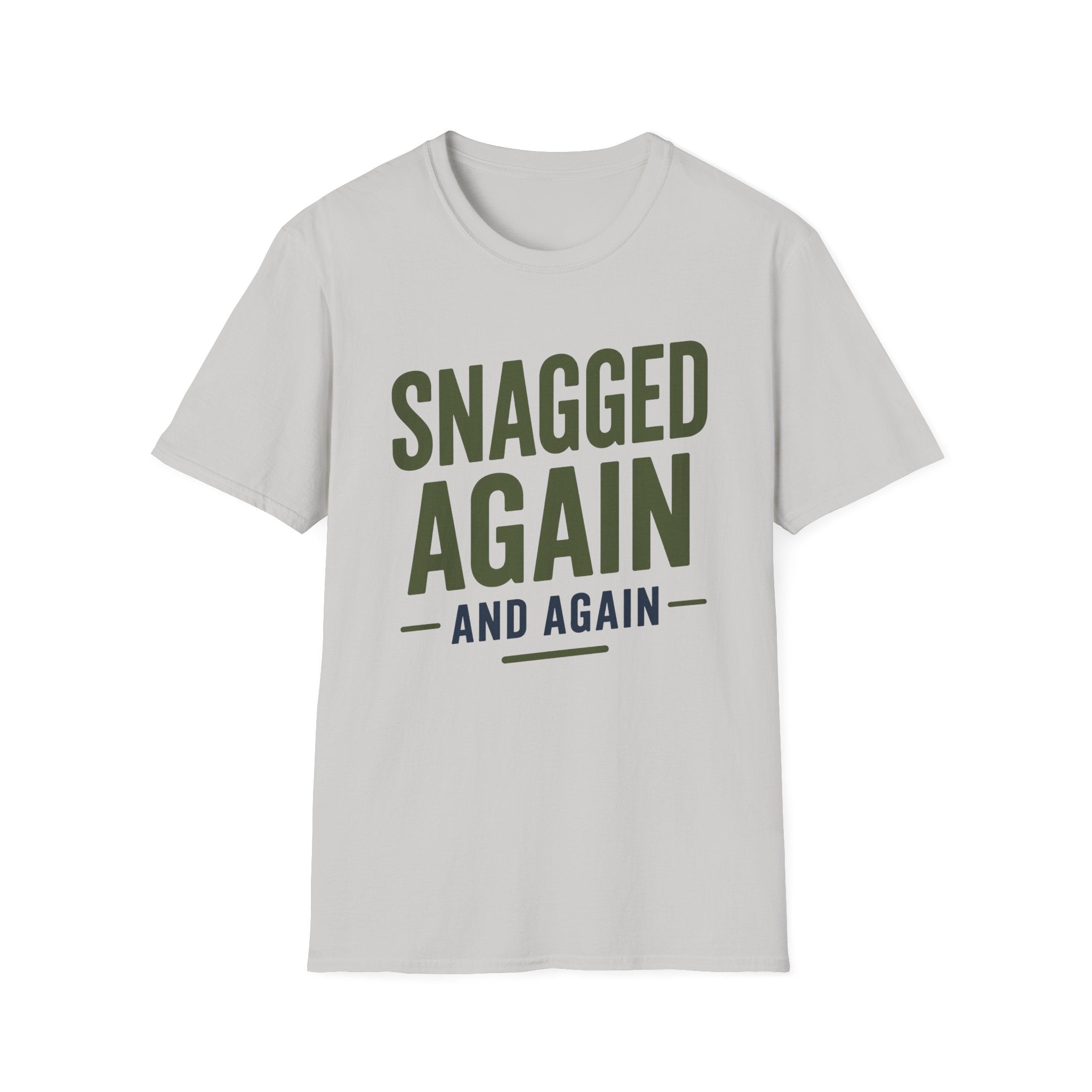 Snagged Again and Again T-Shirt