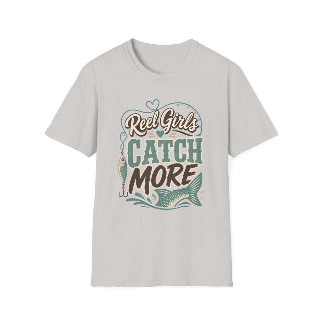 Reel Girls Catch More T-Shirt