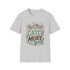 Reel Girls Catch More T-Shirt