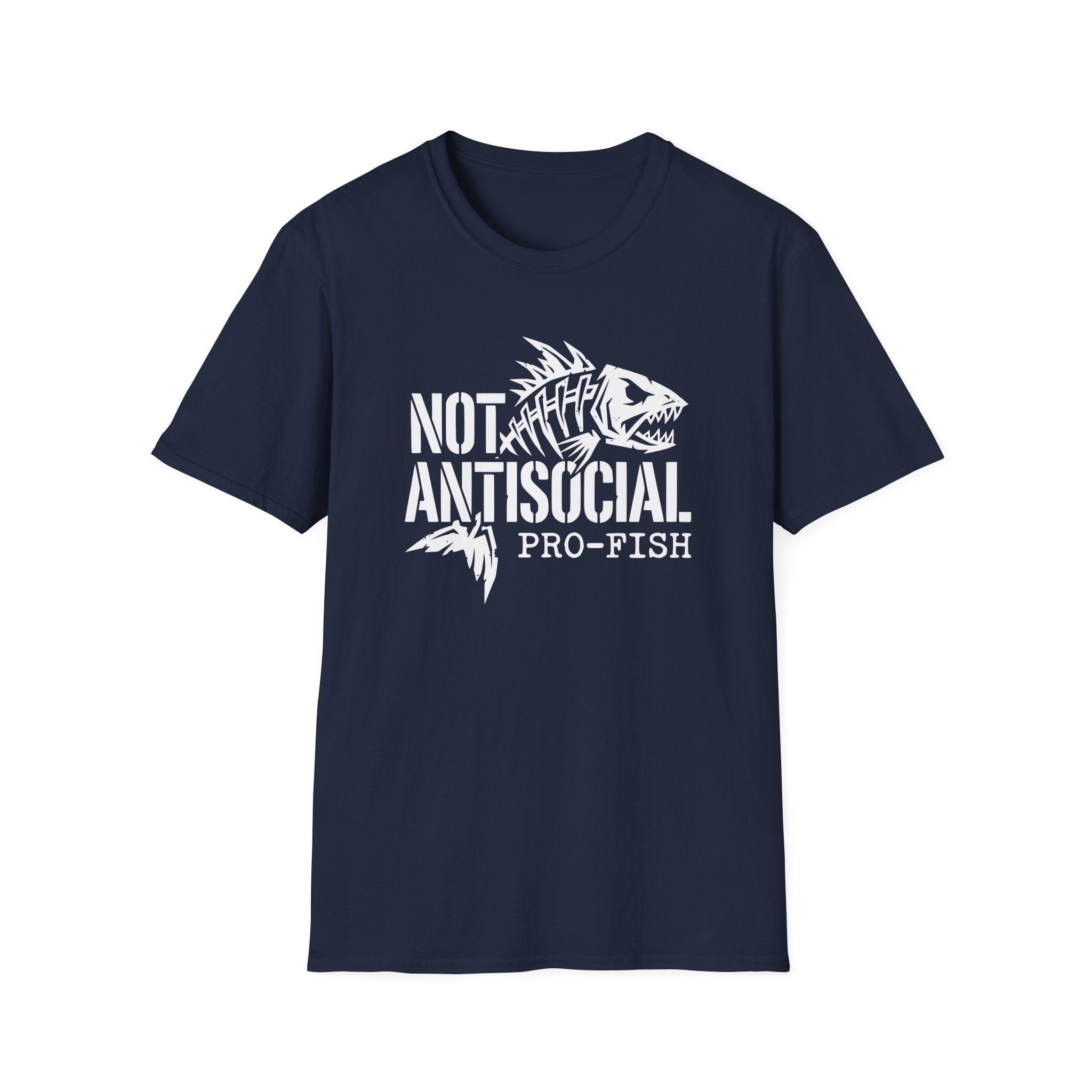 Not AntiSocial, Pro Fish T-Shirt