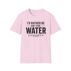 I'd Rather Be On The Water T-Shirt
