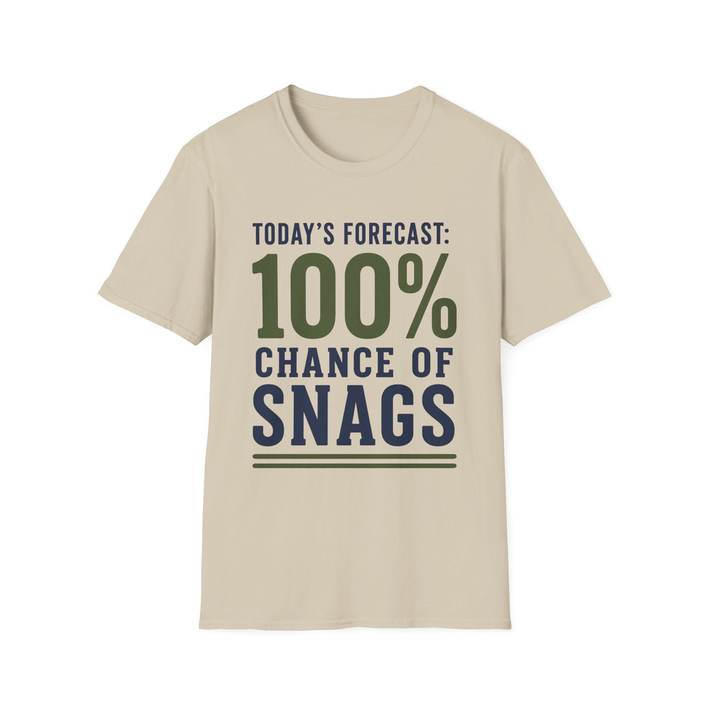 100% Chance of Snags T-Shirt