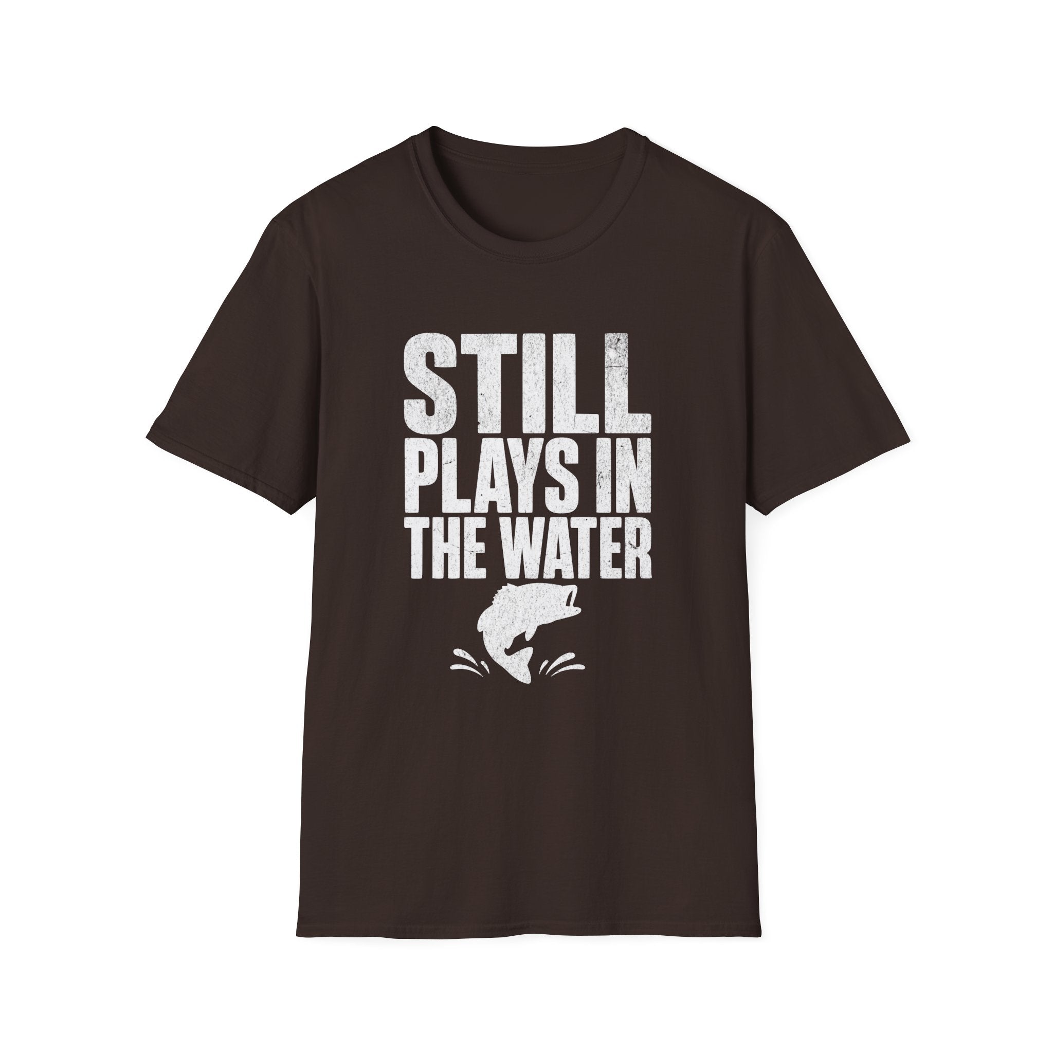 Still Plays in the Water T-Shirt