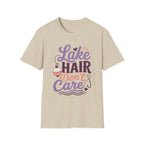 Lake Hair Dont Care T-Shirt