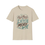 Reel Girls Catch More T-Shirt