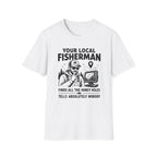 Your Local Fisherman T-Shirt