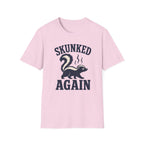 Skunked Again T-Shirt