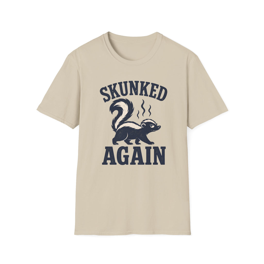Skunked Again T-Shirt
