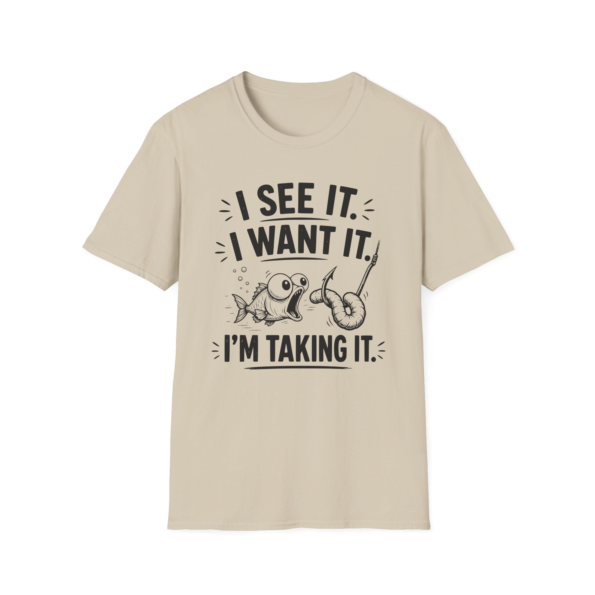 I Want It T-Shirt